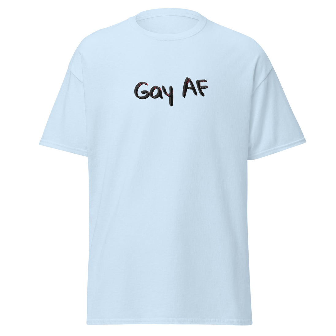 Gay AF Unisex Classic Tee – Bold LGBTQ+ Pride Shirt