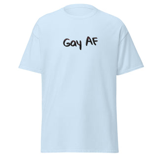 Gay AF Unisex Classic Tee – Bold LGBTQ+ Pride Shirt