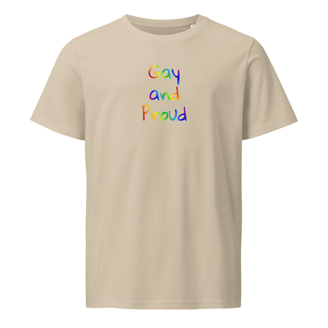 “Gay and Proud” Organic Unisex T-Shirt – Rainbow LGBTQ+ Pride Tee