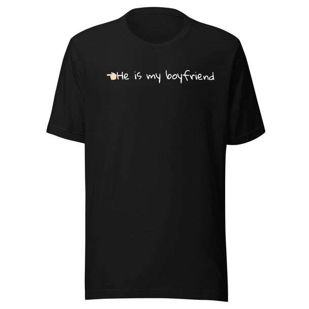 “He Is My Boyfriend” Unisex T-Shirt – LGBTQ+ Relationship Pride Tee