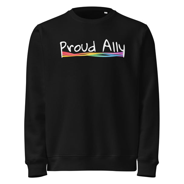 “Proud Ally” Organic Unisex Sweatshirt – LGBTQ+ Supporter Statement Crewneck