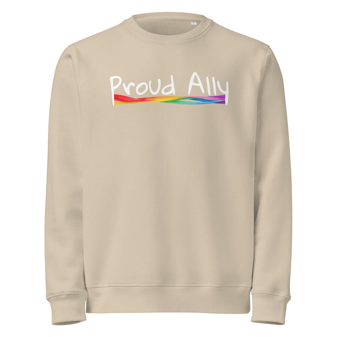 “Proud Ally” Organic Unisex Sweatshirt – LGBTQ+ Supporter Statement Crewneck