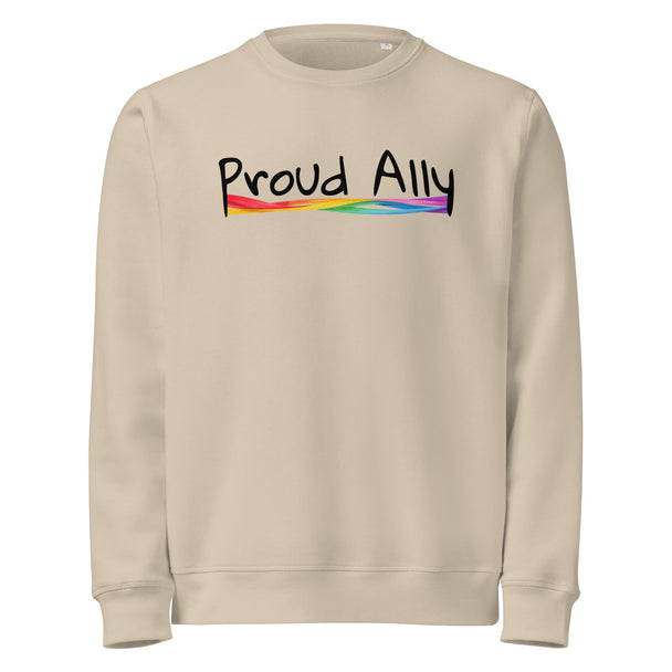 “Proud Ally” Organic Unisex Sweatshirt – LGBTQ+ Supporter Statement Crewneck