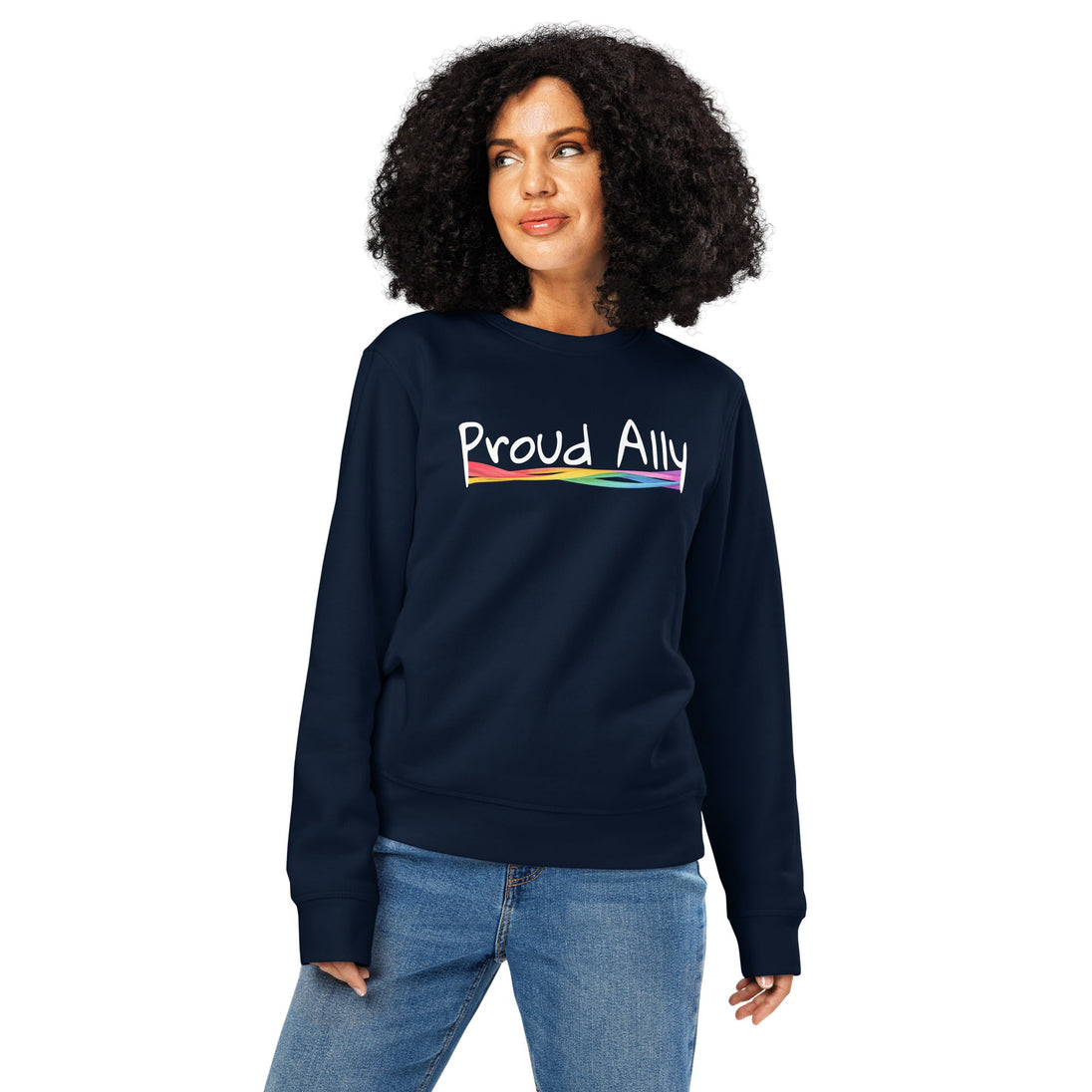 “Proud Ally” Organic Unisex Sweatshirt – LGBTQ+ Supporter Statement Crewneck