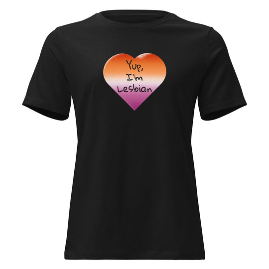 “Yup, I’m Lesbian” Women’s Relaxed Fit T-Shirt – LGBTQ+ Pride Tee